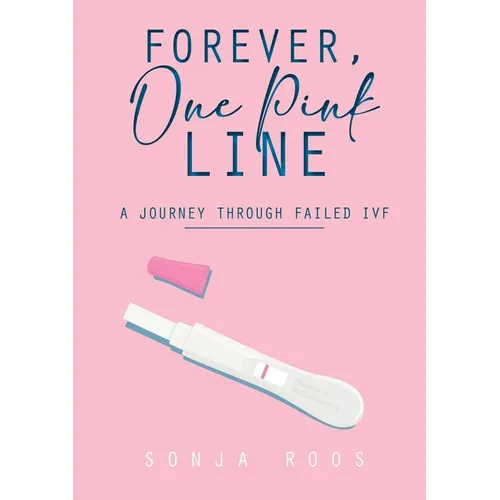 Forvever, One Pink Line - Paperback