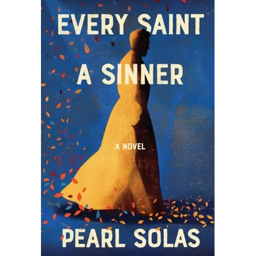Every Saint A Sinner - Hardcover