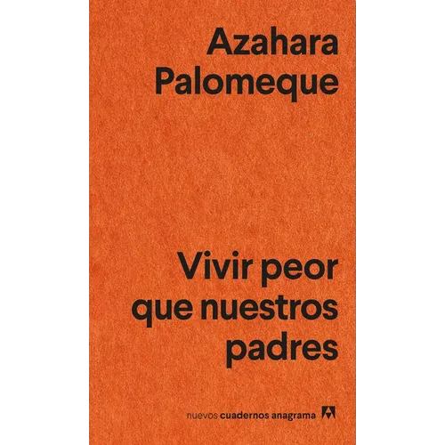 Vivir Peor Que Nuestros Padres - Paperback