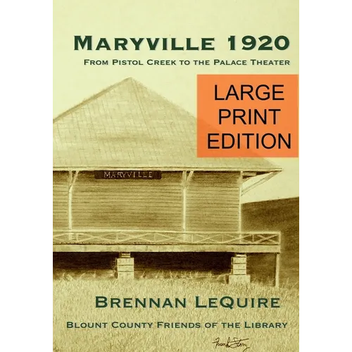 Maryville 1920: From Pistol Creek to the Palace Theater - Paperback