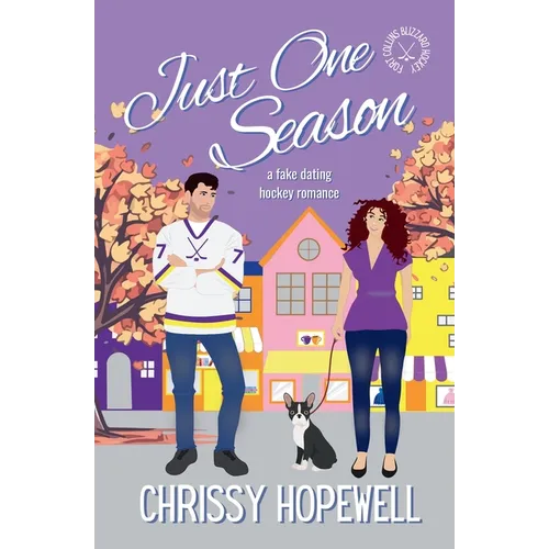 Just One Season: A Fake Dating Hockey Romance - Paperback