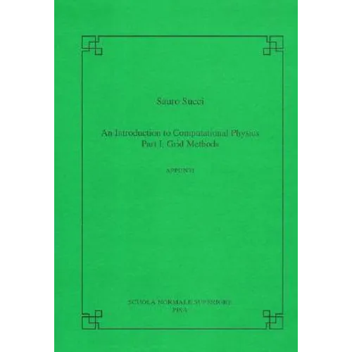 An Introduction to Computational Physics, Part I: Grid Methods - Paperback