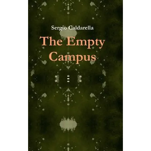 The Empty Campus - Hardcover