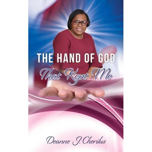 The Hand of God That Kept Me - Paperback