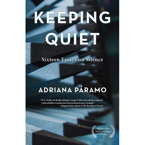 Keeping Quiet: Sixteen Essays on Silence - Paperback
