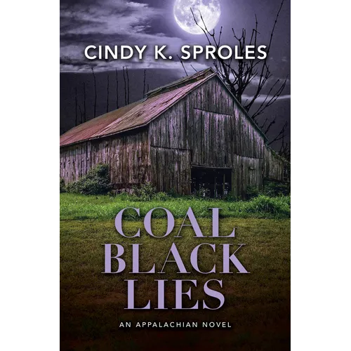 Coal Black Lies: An Appalachian Novel - Library Binding