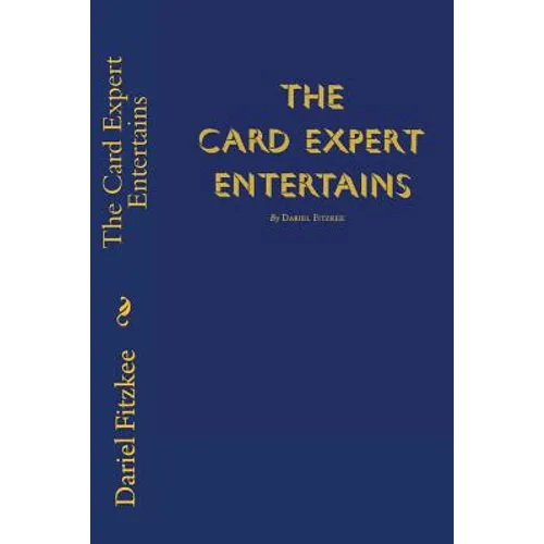 The Card Expert Entertains - Paperback