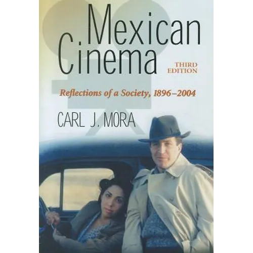 Mexican Cinema: Reflections of a Society, 1896-2004, 3D Ed. - Paperback