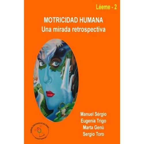Motricidad humana: una mirada retrospectiva - Paperback