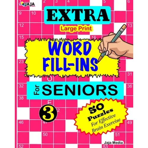 EXTRA Large Print WORD FILL-INS FOR SENIORS: Vol. 3 - Paperback