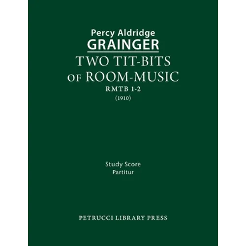 Two Tit-Bits of Room-Music: Study score - Paperback