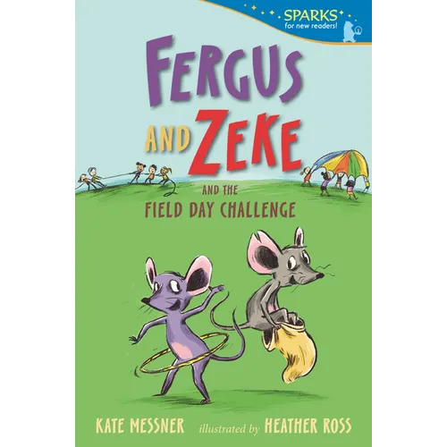Fergus and Zeke and the Field Day Challenge: Candlewick Sparks - Paperback