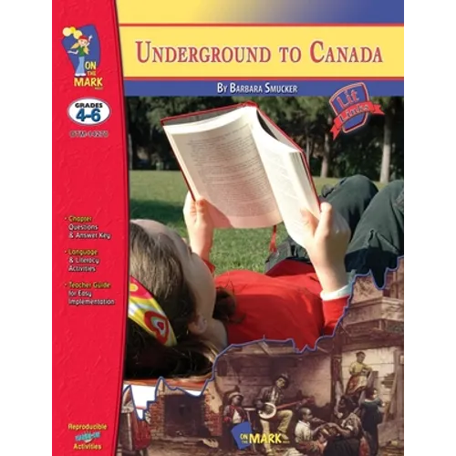 Underground to Canada, by Barbara Smucker Lit Link Grades 4-6 - Paperback