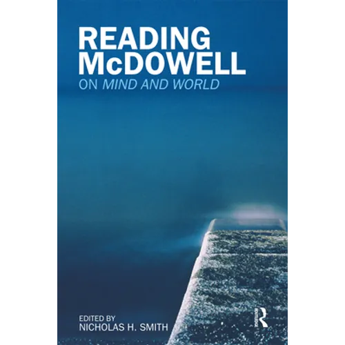Reading McDowell: On Mind and World - Paperback