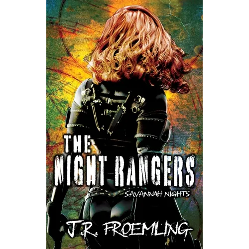 The Night Rangers: A Savannah Nights Story - Hardcover