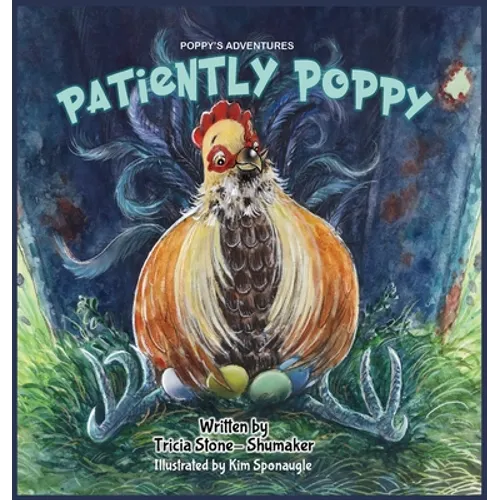 Patiently Poppy - Hardcover