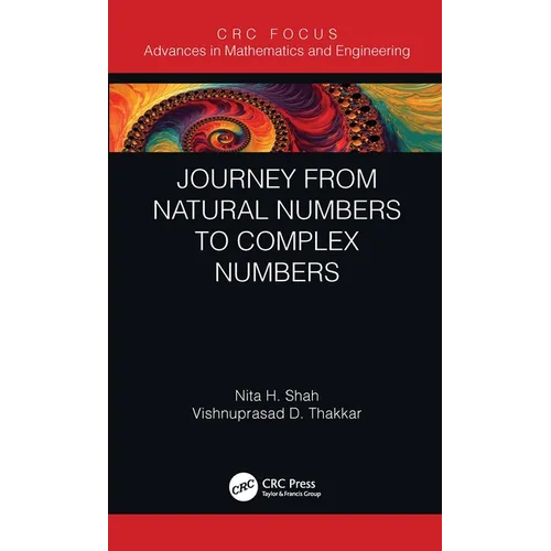 Journey from Natural Numbers to Complex Numbers - Hardcover