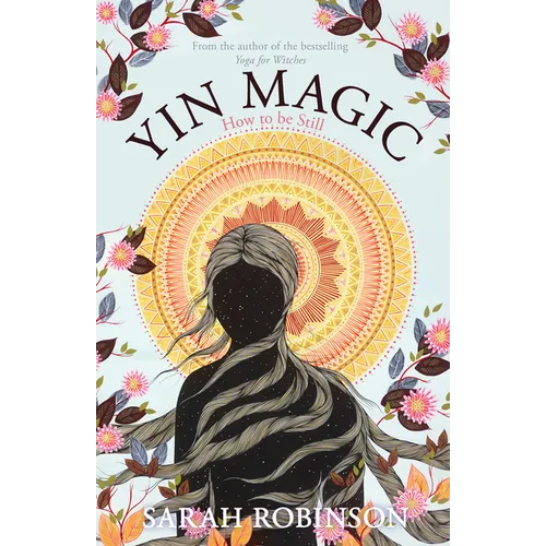 Yin Magic: How to be Still - Paperback