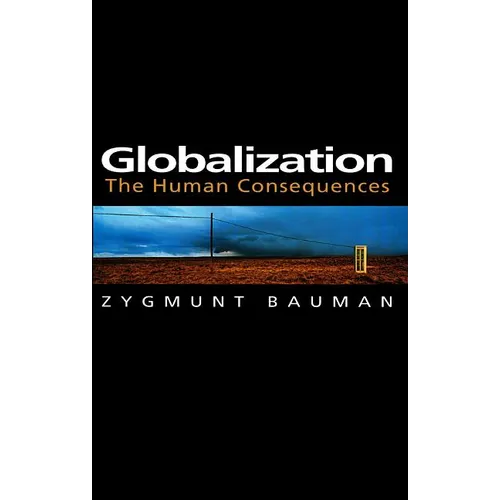 Globalization: The Human Consequences - Paperback