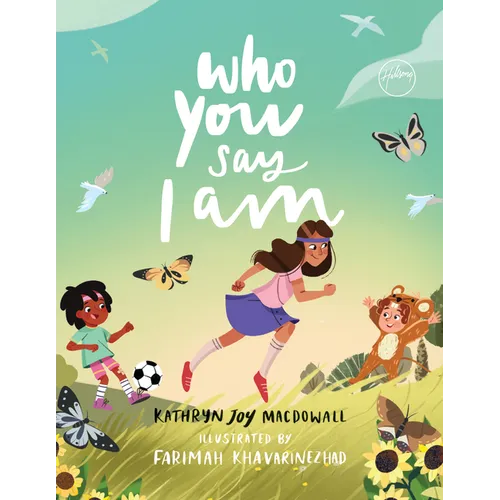 Who You Say I Am - Hardcover