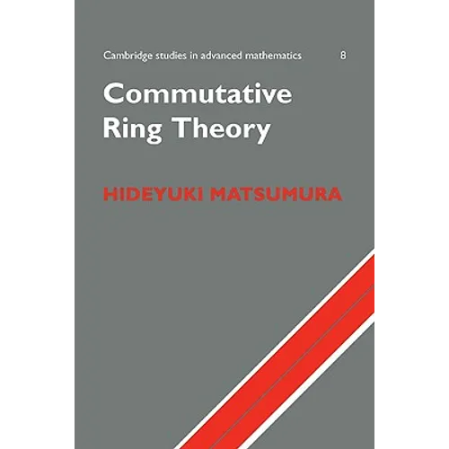 Commutative Ring Theory - Paperback