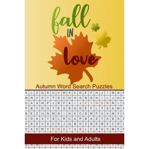 Fall in Love Autumn Word Search Puzzles: Seek and Find Word Circle Puzzle Book Seasonal Activity Book for Kids and Adults - Paperback