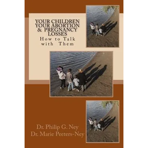 Your Children Your Abortion & Pregnancy Losses: How to talk with them - Paperback