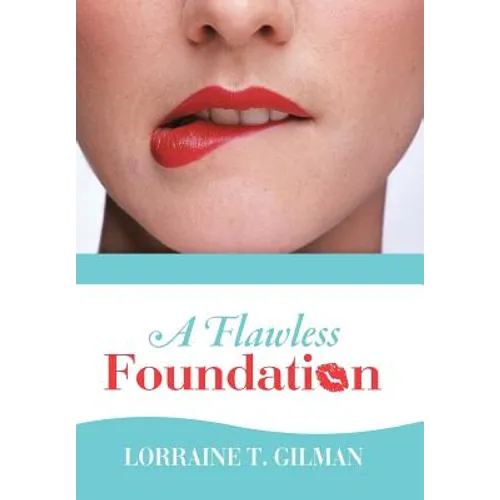 A Flawless Foundation - Hardcover