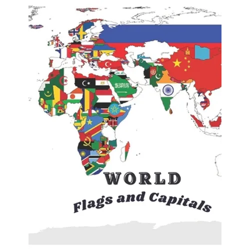 WORLD Flags and Capitals: Famous Countries of the World - Paperback