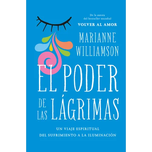 Poder de Las Lagrimas, El -V2* - Paperback