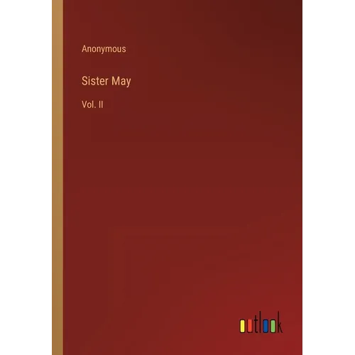 Sister May: Vol. II - Paperback