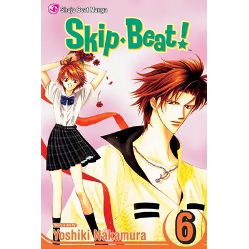Skip-Beat!, Vol. 6 - Paperback