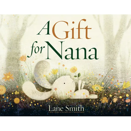 A Gift for Nana - Hardcover