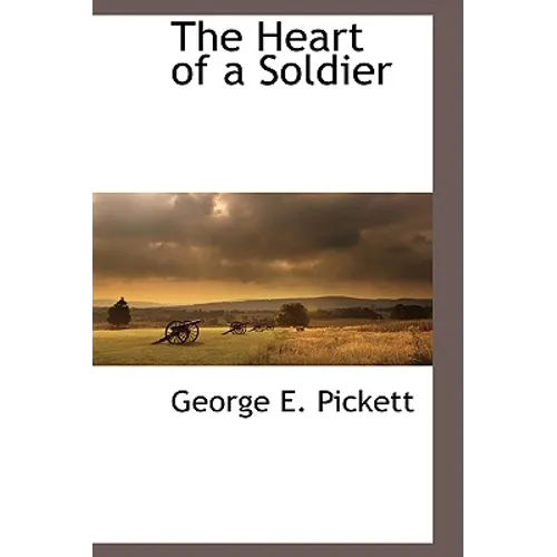 The Heart of a Soldier - Hardcover