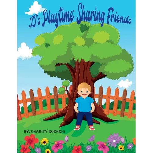 JJ's Playtime: Sharing Friends - Paperback