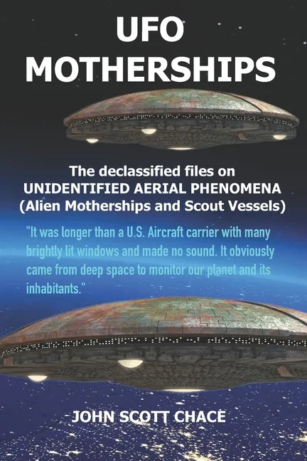 UFO Motherships: Unidentified Aerial Phenomena - Paperback