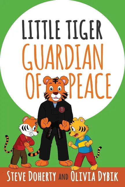 Little Tiger - Guardian of Peace - Paperback
