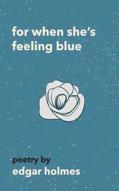For When She's Feeling Blue - Paperback