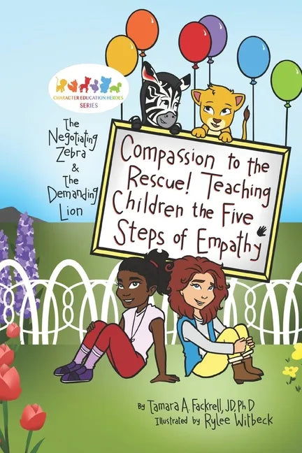 Compassion to the Rescue! Teaching Children the Five Steps of Empathy - Paperback