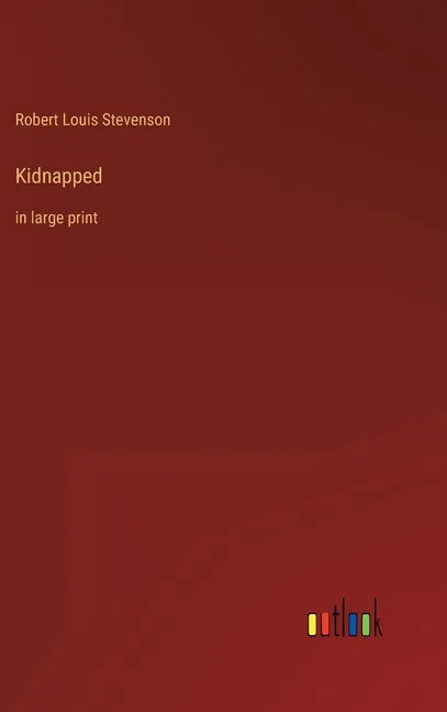 Kidnapped: in large print - Hardcover