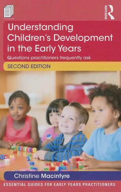 Understanding Children's Development in the Early Years: Questions practitioners frequently ask - Paperback