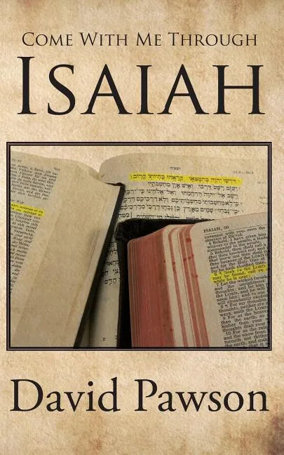 Come With Me Through Isaiah - Paperback