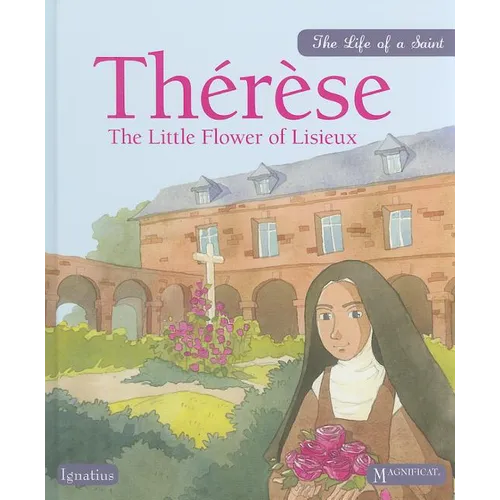 Therese: The Little Flower of Lisieux - Hardcover