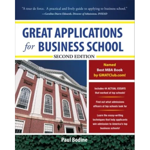 Great Applications for Business School, Second Edition - Paperback