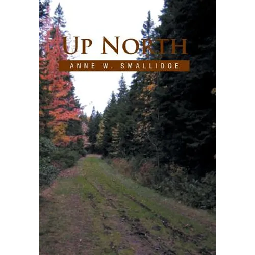 Up North - Hardcover