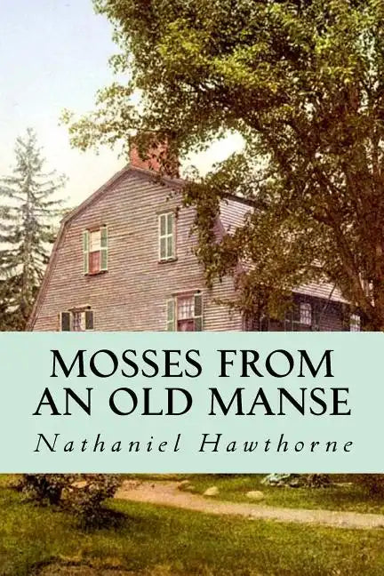Mosses from an Old Manse - Paperback