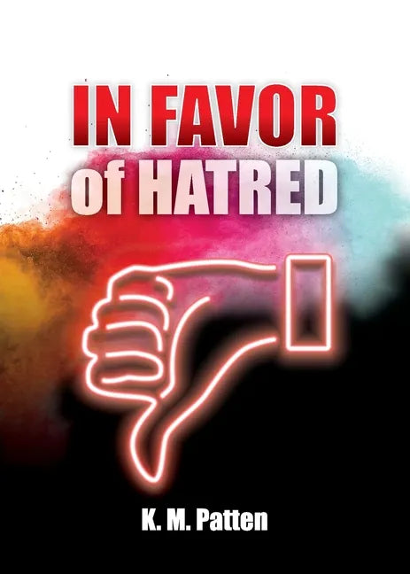 In Favor of Hatred - Paperback