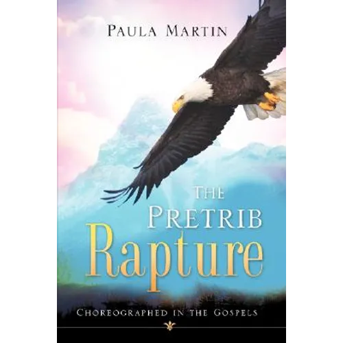 The Pretrib Rapture - Paperback