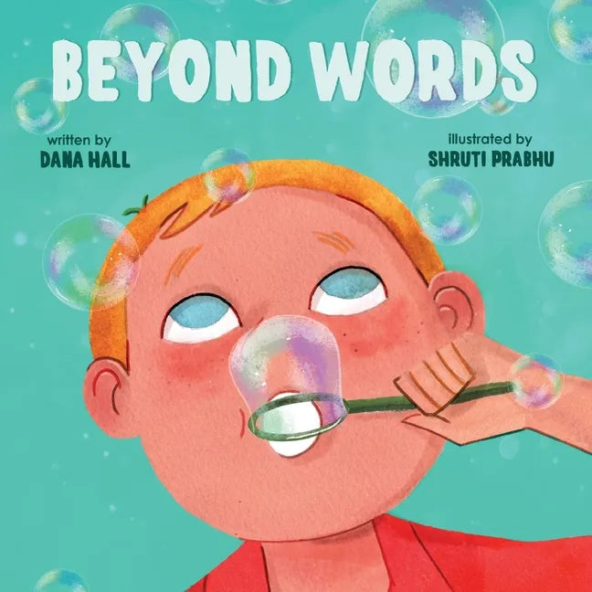 Beyond Words: A Child's Journey Through Apraxia - Paperback