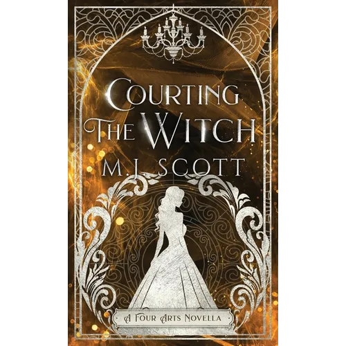 Courting The Witch: A Four Arts Novella - Paperback
